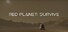Red Planet: Survive