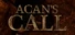 Acan's Call: Act 1