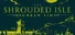 The Shrouded Isle