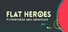 Flat Heroes