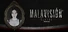 Malavision: The Beginning