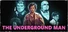 The Underground Man