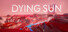 Dying Sun