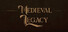 Medieval Legacy