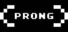 PRONG