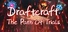 Draftcraft:Путь Испытания