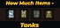 How Much Items - Tanks