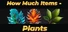 How Much Items - Plants