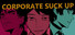 Corporate Suck Up