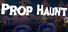 Prop Haunters