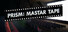 Prism: Master Tape