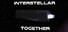 Interstellar Together
