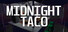 Midnight Taco