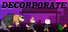 Decorporate