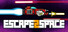 Escape 2 Space
