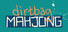 dirtbag MAHJONG