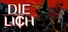 Die For The Lich