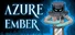 Azure Ember