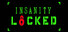 Insanity locked