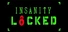 Insanity locked