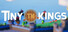 Tiny Kings