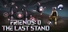 Friends 0: The Last Stand