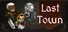 Last Town