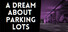 A Dream About Parking Lots