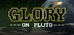 Glory On Pluto