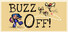 Buzz Off!