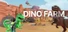 DINO FARM: Adventures in Jurassic Secrets