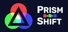 Prism Shift