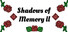 Shadows Of Memory ll
