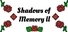 Shadows Of Memory ll