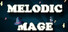 Melodic Mage