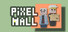 Pixel Mall