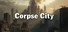 Corpse City