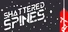 Shattered Spines