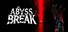 The Abyss Break