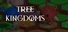 Tree Kingdoms
