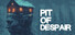 Pit of Despair