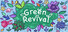 Green Revival