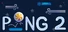 Pong 2