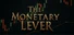 The Monetary Lever