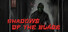 Shadows of the Blade
