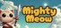 Mighty Meow
