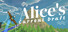 Alice's Current Draft