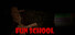 Fun School: Chapter 1