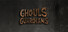 Ghouls & Guardians