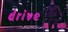 Drive